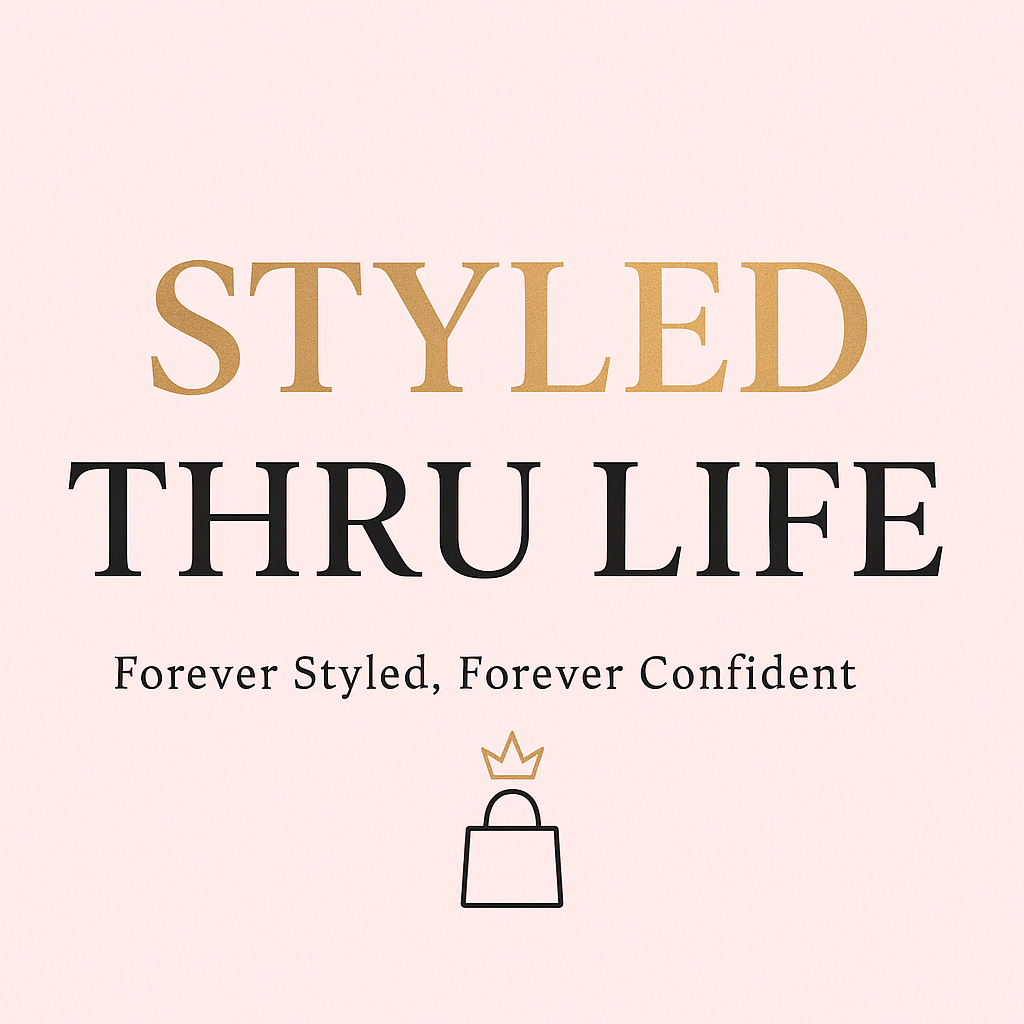 Styled Thru Life